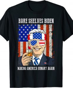 Bare Shelves Biden Making America Hungry Again Joe Biden Gift T-Shirt