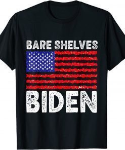 Bare Shelves Biden 2021 Shirt