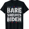 Bare Shelves Biden US Flag Meme Gift T-Shirt