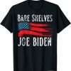 Bare Shelves Joe Biden America Flag Classic T-Shirt