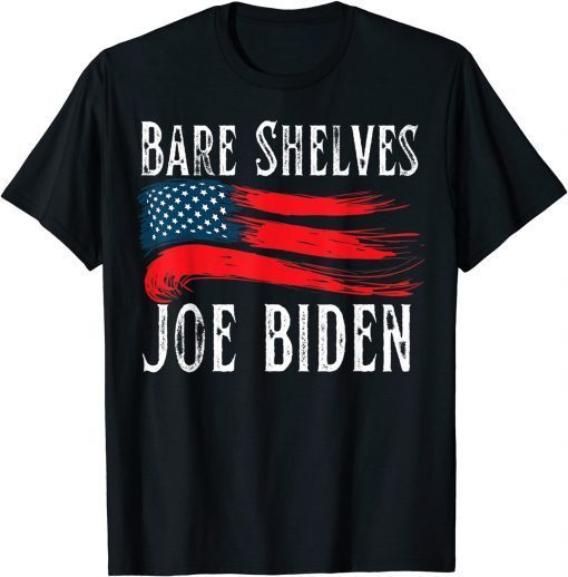 Bare Shelves Joe Biden America Flag Classic T-Shirt