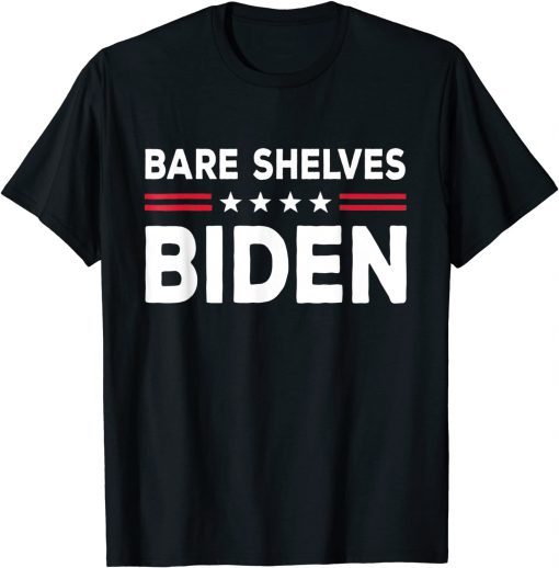 Bare Shelves Joe Biden Unisex Shirt