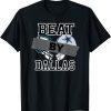 Beat by Dallas Funny Football Season US 2021 T-Shirt