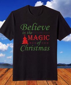 Believe In The Magic Of Christmas Xmas Tree Matching Family T-Shirt