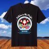 Believe in the Magic Merry Christmas Santa Snow Globe T-Shirt