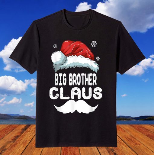 Big Brother Claus Matching Family Christmas Pajamas Xmas T-Shirt