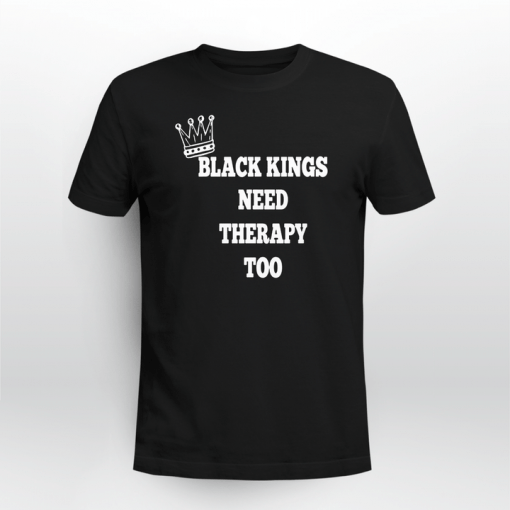 Black Kings Need Therapy Too Unisex T-Shirt