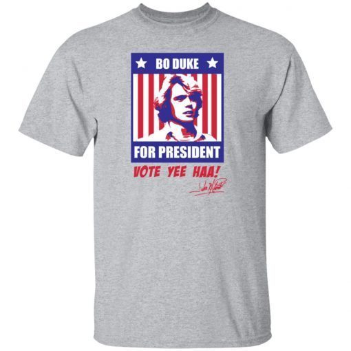 Bo Duke For President Vote Yee Haa 2021 Gift shirt