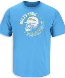 Bolts True Til The Day I'm Through Los Angeles T-Shirt