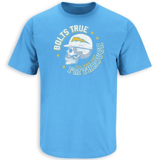 Bolts True Til The Day I'm Through Los Angeles T-Shirt