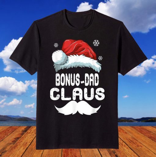 Bonus-Dad Claus Matching Family Christmas Pajamas Xmas Santa T-Shirt