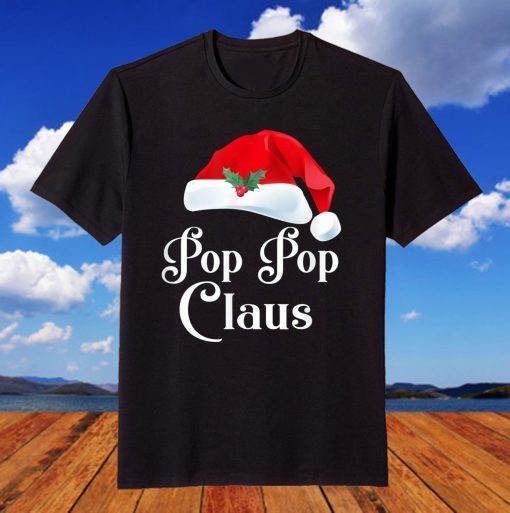 Christmas Pop Pop Claus Matching Pajama Santa Hat XMas T-Shirt