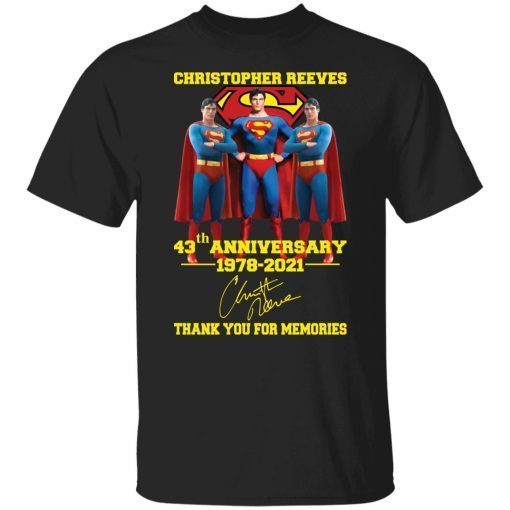 Christopher Reeve 43th Anniversary 1978 2021 Thank You For Memories 2021 T-shirt