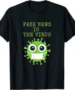 Conservative Fake News Is The Virus Gift Shirt