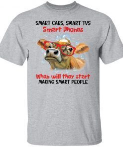 Cow Smart Cars Smart Tvs Smart Phones Classic shirt