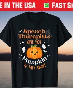 Cute Speech Therapist SLP Halloween Pumpkin To Talk About T-Shirt