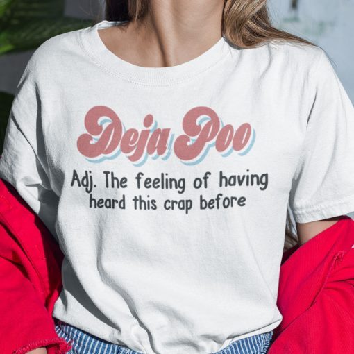 Deja Poo Definition Classic Shirt