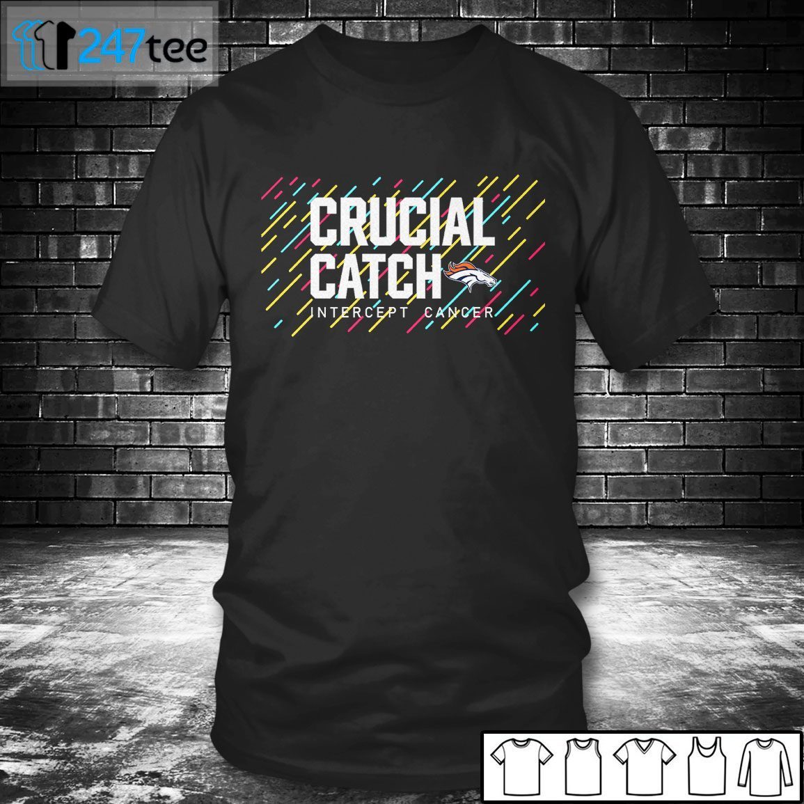 Denver Broncos Crucial 2021 Catch Intercept Cancer Unisex Shirt - ShirtsOwl  Office