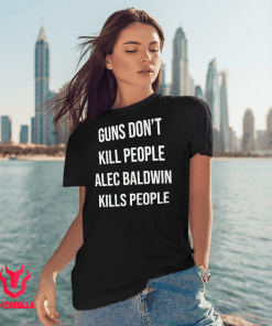 Donald Trump Jr. Alec Baldwin Kills People Gift Shirt