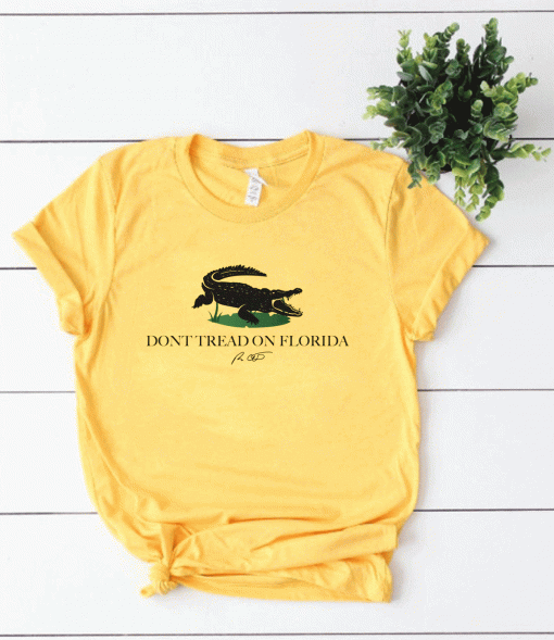 Don’t Tread On Florida Alligators Gift T-Shirt