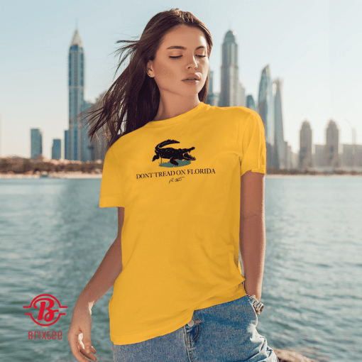 Don't Tread On Florida Shirt