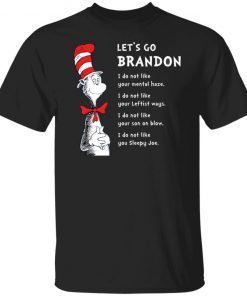 Dr Seuss Let’s Go Brandon Limited T-Shirt