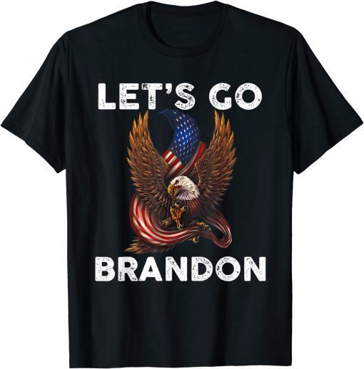 Eagle American Flag Let's Go Brandon Impeach Biden Unisex Shirt