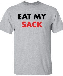 Eat my sack 2021 shirt