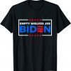 Empty Shelves Joe Conservative Anti Liberals Unisex Shirt