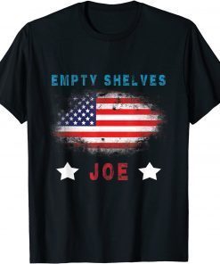 Empty Shelves Joe Vintage Patriot Chants 2021 Shirt