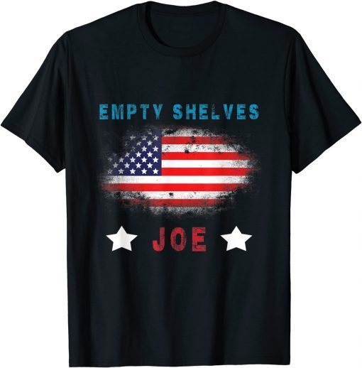 Empty Shelves Joe Vintage Patriot Chants 2021 Shirt