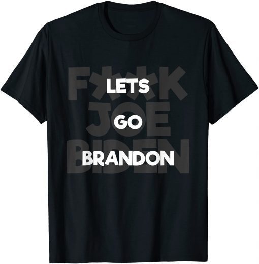 F Joe Biden Lets Go Brandon Meme Limited T-Shirt