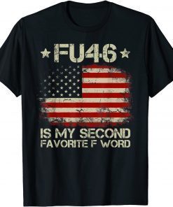 FU 46 Vintage 1776 American Flag Biden Patriots FU46 2021 Shirt