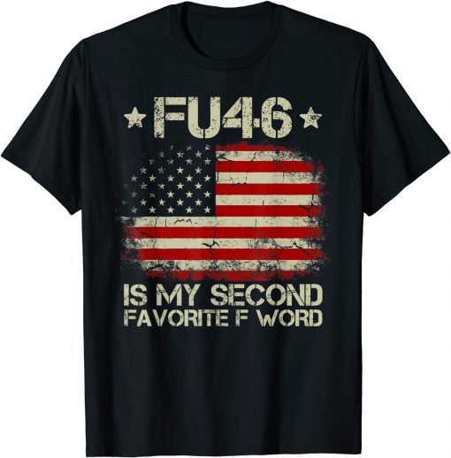 FU 46 Vintage 1776 American Flag Biden Patriots FU46 2021 Shirt