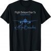 Flight Delayed Due To Hurricane Brandon Let's Go Brandon Anti Biden Gift Shirt