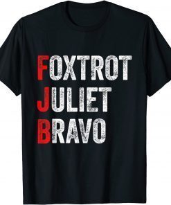 Foxtrot Juliet Bravo America Unisex Shirt