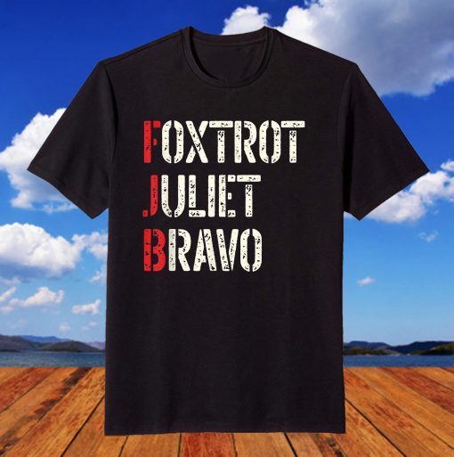 Foxtrot Juliet Bravo American Flag Limited T-Shirt