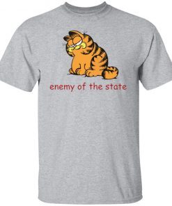 Garfield Enemy Of TGarfield Enemy Of The State 2021 shirthe State 2021 shirt