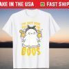 Halloween I'm Just Here For The Boos T-Shirt