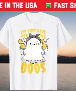 Halloween I'm Just Here For The Boos T-Shirt