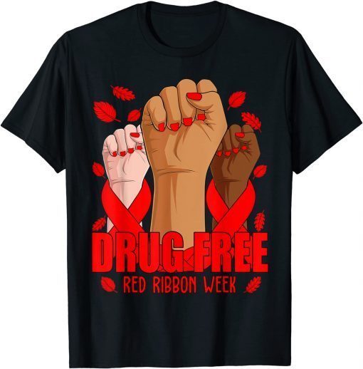 Hand In October We Wear Red Ribbon Week Awareness Fall 2021 Gift Shirt