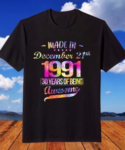 Happy 30 birthday to those born in 21st December 1991 T-Shirt