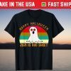 Happy Halloween Holiday 2021 Is Boo Sheet T-Shirt