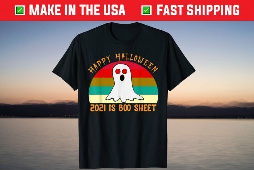 Happy Halloween Holiday 2021 Is Boo Sheet T-Shirt