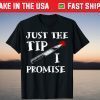 Happy Halloween Party Just The Tip Knife Costume Idea T-Shirt