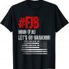 Hilarious Let's Go Brandon Definition Gift T-Shirt