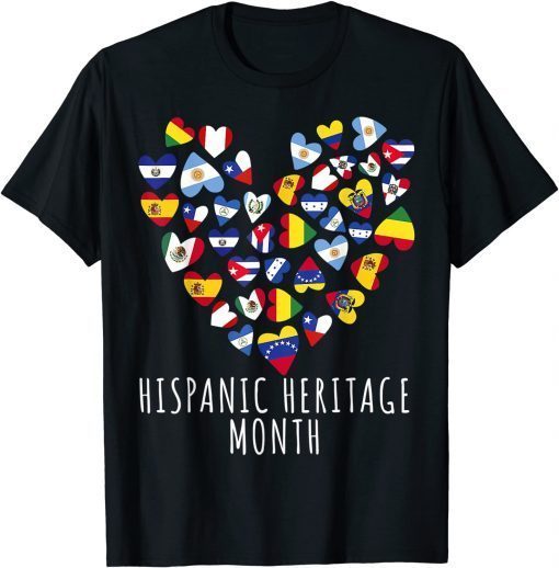 Hispanic Heritage Month all Countries Flags heart Gift Shirt