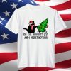 I Regret Nothing Black Cat Ornament Christmas Pajamas T-Shirt
