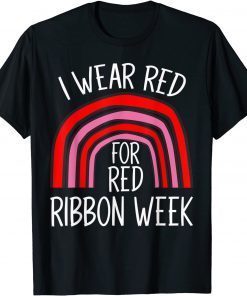 I Wear Red For Red Ribbon Week Limited T-Shirt