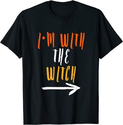 I’m With The Witch Halloween Unisex Shirt